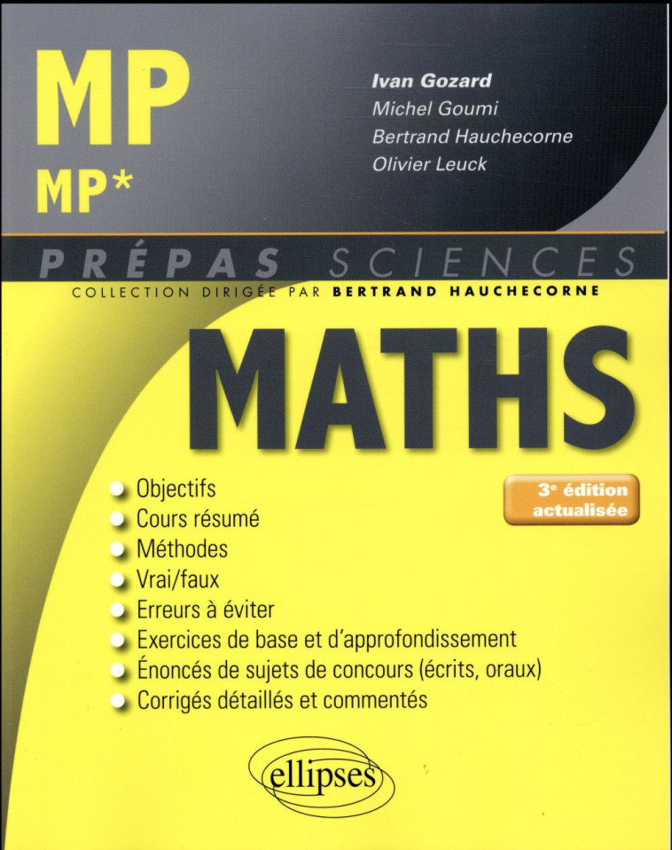 PREPAS SCIENCES  -  MATHEMATIQUES  -  MP, MP* (3E EDITION) - GOZARD/MICHEL - Ellipses