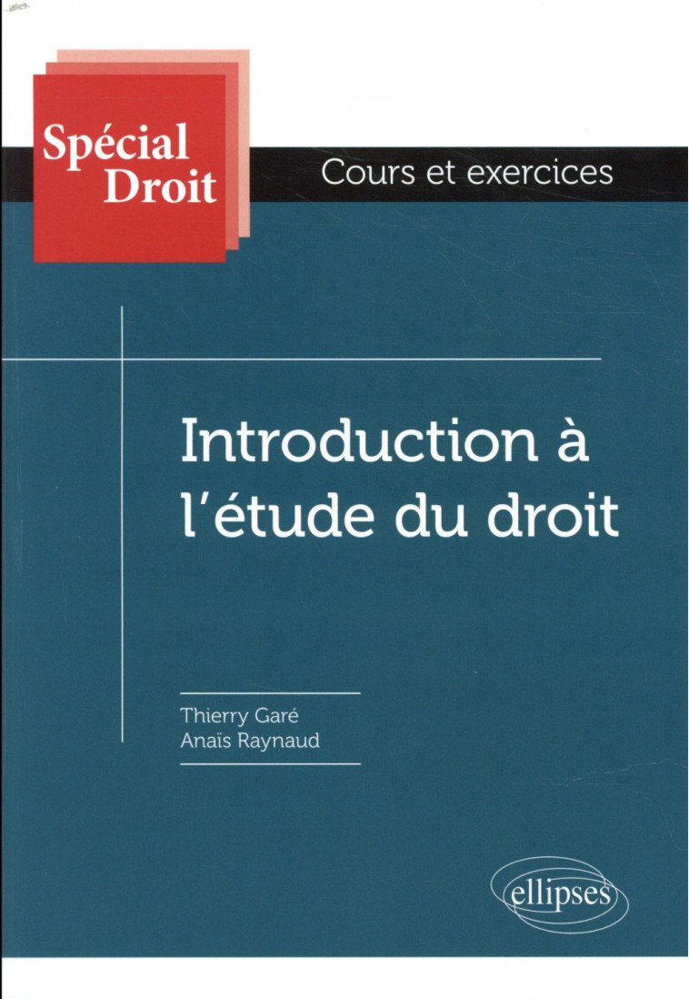 INTRODUCTION A L'ETUDE DU DROIT - GARE/RAYNAUD - ELLIPSES MARKET