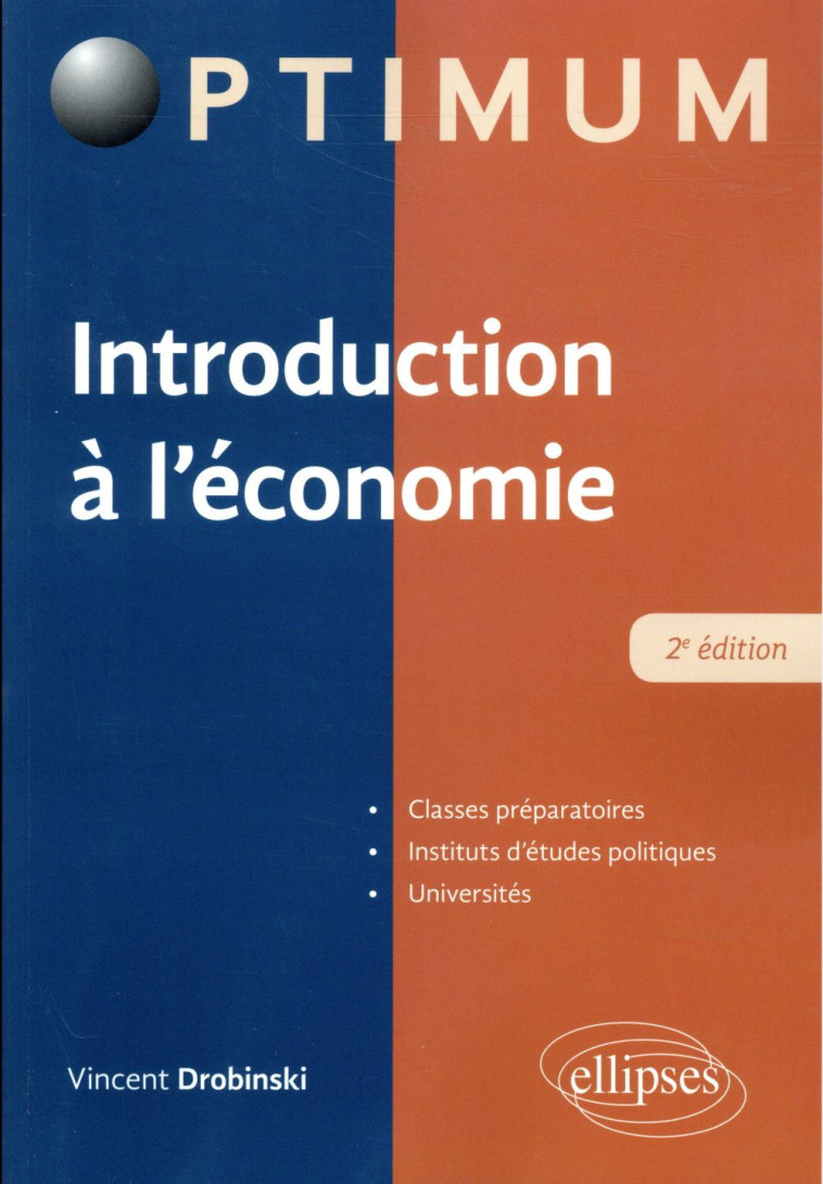 INTRODUCTION A L'ECONOMIE (2E EDITION) - DROBINSKI VINCENT - ELLIPSES MARKET