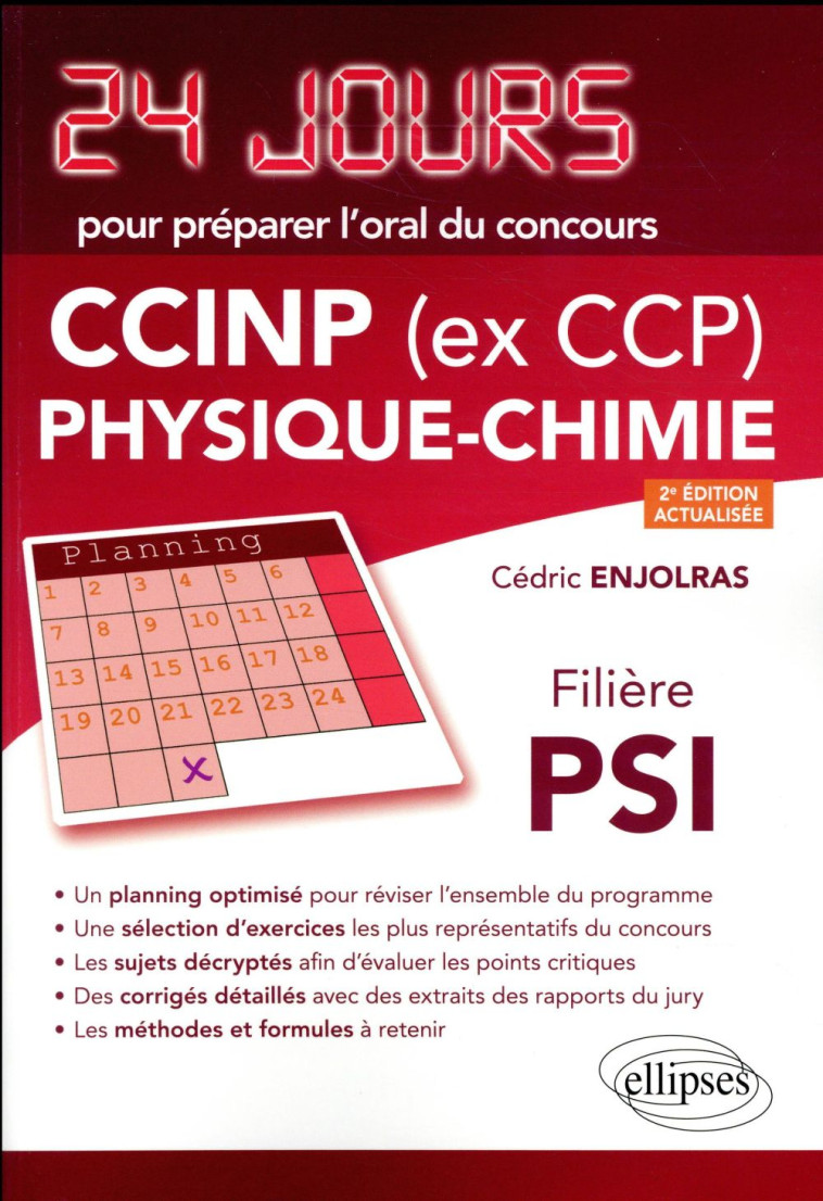 24 JOURS : PHYSIQUE-CHIMIE  -  CCINP (EX CCP)  -  FILIERE PSI (2E EDITION) - ENJOLRAS CEDRIC - ELLIPSES MARKET