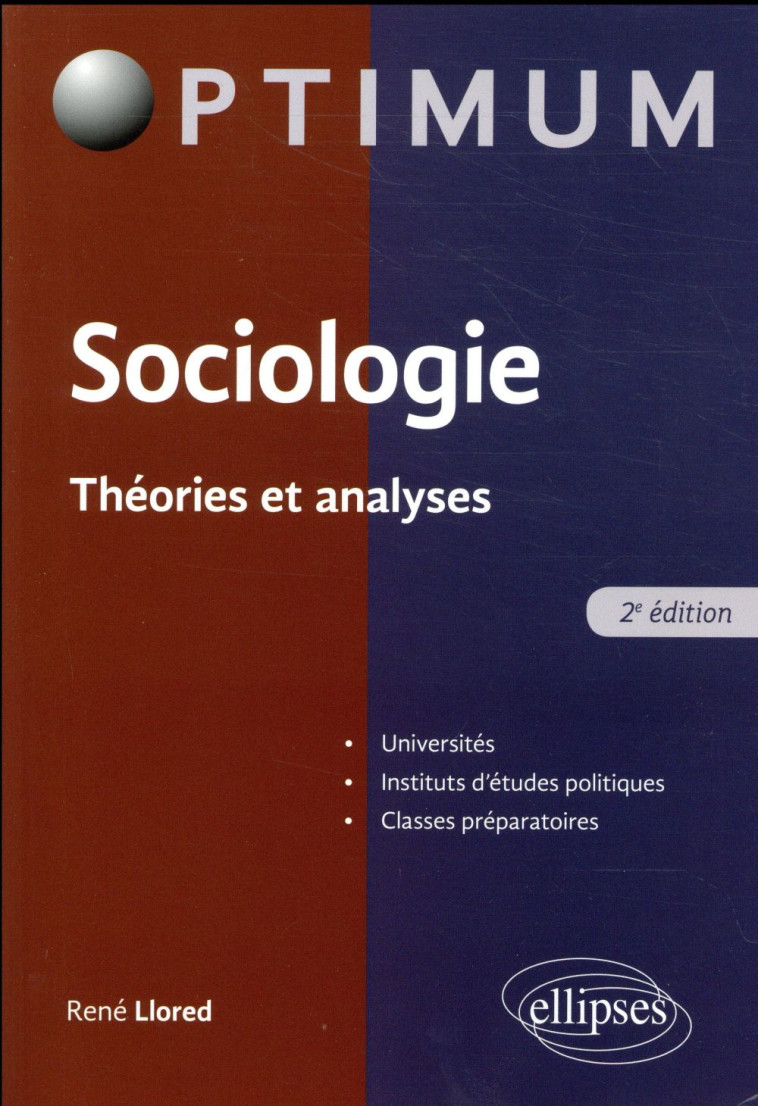 SOCIOLOGIE  -  THEORIE ET ANALYSE (2E EDITION) - LLORED RENE - ELLIPSES MARKET