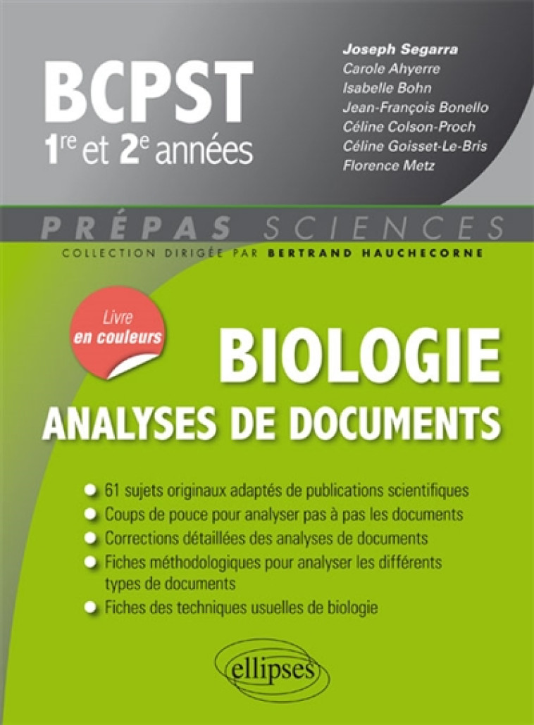 BIOLOGIE - ANALYSE DE DOCUMENTS - BCPST 1RE ET 2E ANNEES - SEGARRA/AHYERRE/BOHN - ELLIPSES MARKET