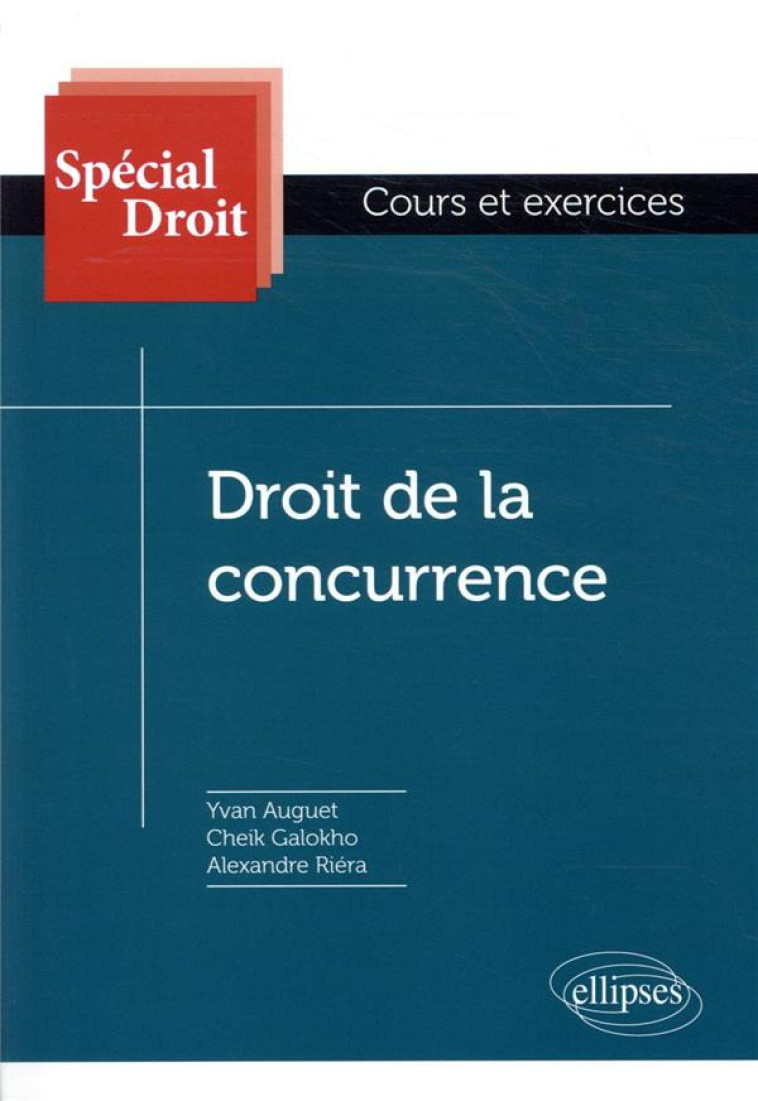 DROIT DE LA CONCURRENCE - AUGUET/GALOKHO/RIERA - ELLIPSES MARKET