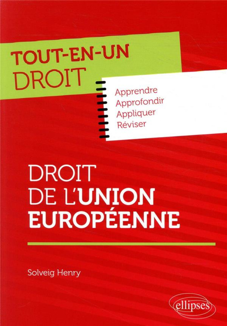 TOUT-EN-UN DROIT  -  DROIT DE L'UNION EUROPEENNE - HENRY SOLVEIG - ELLIPSES MARKET