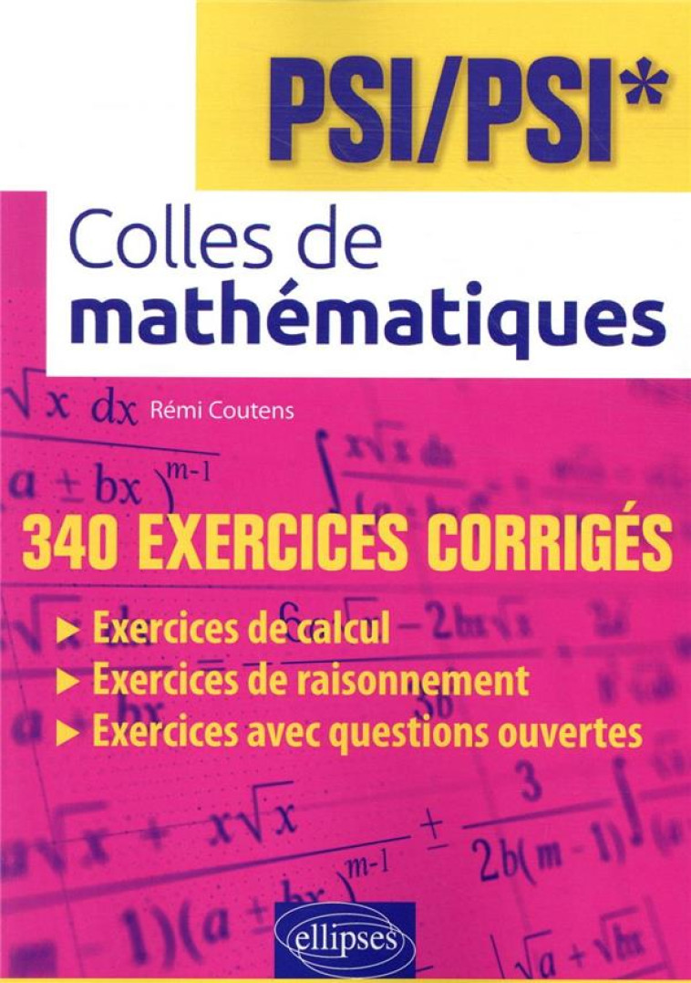 COLLES DE MATHEMATIQUES  -  PSI/PSI* - COUTENS REMI - ELLIPSES MARKET