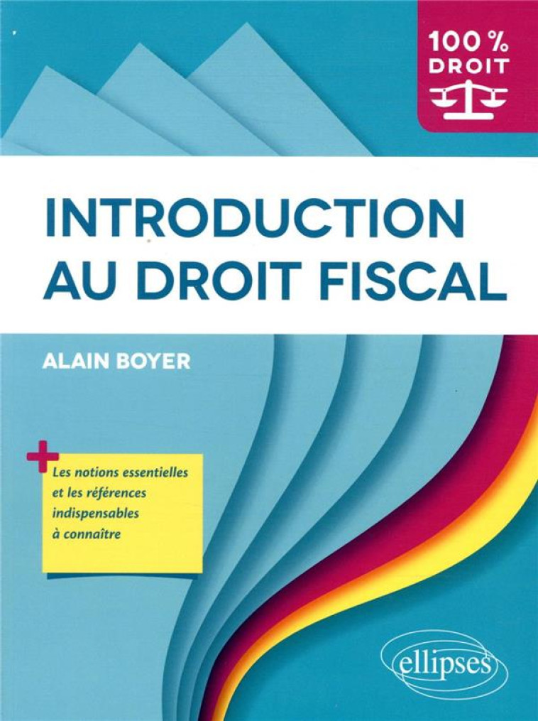 INTRODUCTION AU DROIT FISCAL - BOYER ALAIN - ELLIPSES MARKET