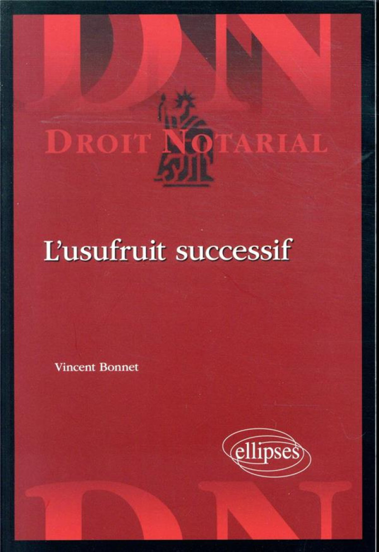 L'USUFRUIT SUCCESSIF - BONNET VINCENT - ELLIPSES MARKET