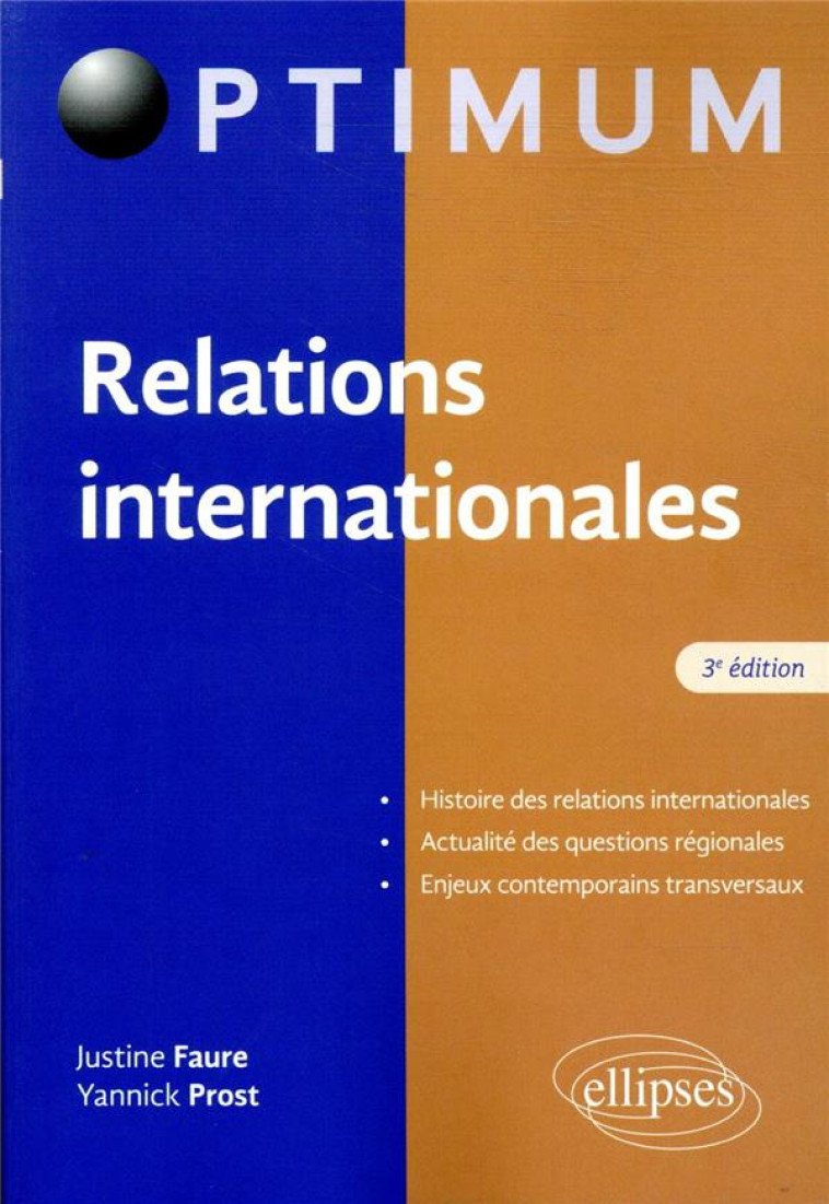 RELATIONS INTERNATIONALES (3E EDITION) - FAURE/PROST - ELLIPSES MARKET