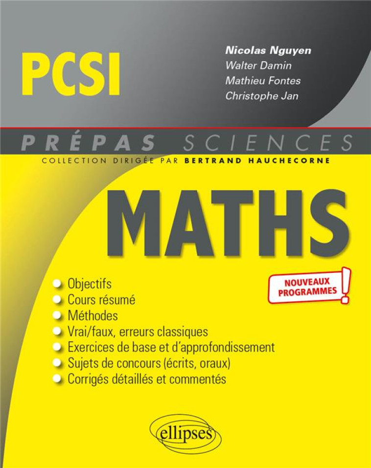 MATHEMATIQUES  -  PCSI  -  NOUVEAUX PROGRAMMES - NGUYEN/DAMIN/FONTES - ELLIPSES MARKET