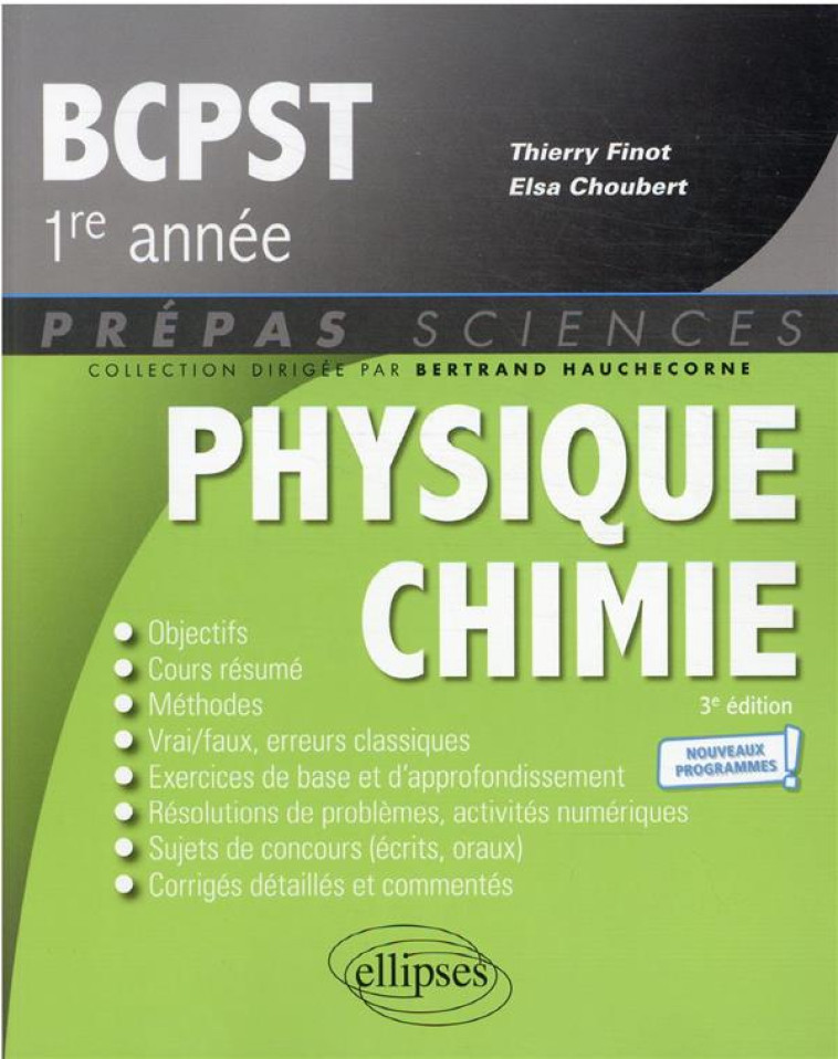 PHYSIQUE-CHIMIE  -  BCPST 1RE ANNEE  -  NOUVEAUX PROGRAMMES - FINOT/CHOUBERT - ELLIPSES MARKET