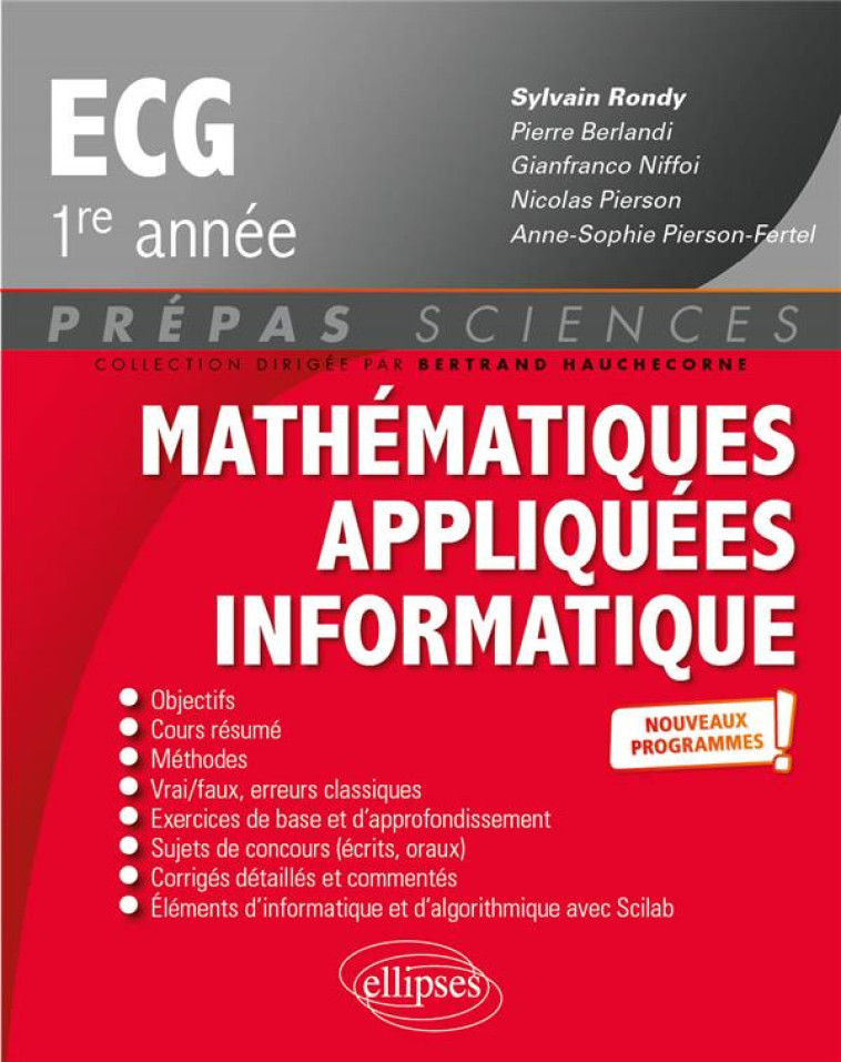 MATHEMATIQUES APPLIQUEES - INFORMATIQUE  -  PREPAS ECG 1RE ANNEE  -  NOUVEAUX PROGRAMMES - RONDY/BERLANDI - ELLIPSES MARKET