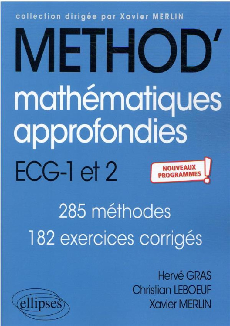 METHOD' : MATHEMATIQUES APPROFONDIES - INFORMATIQUE  -  ECG 1RE ET 2E ANNEES  -  NOUVEAUX PROGRAMMES - GRAS/LEBOEUF/MERLIN - ELLIPSES MARKET