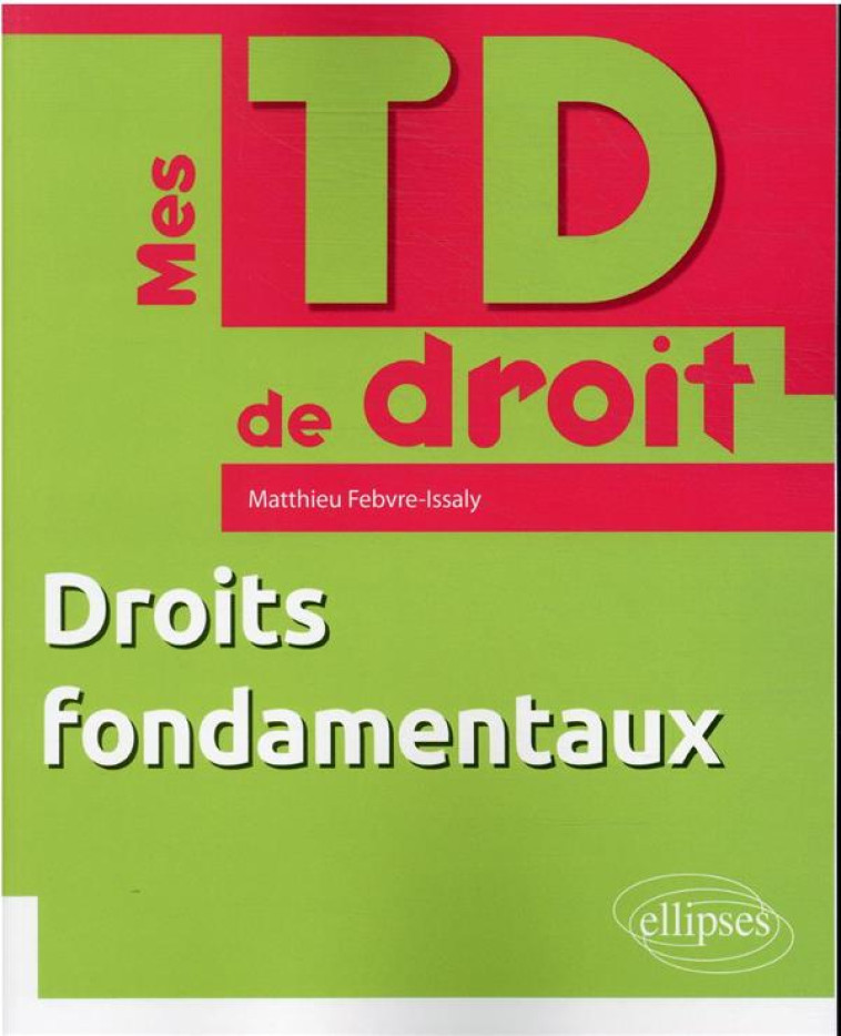 DROITS FONDAMENTAUX - FEBVRE-ISSALY M. - ELLIPSES MARKET