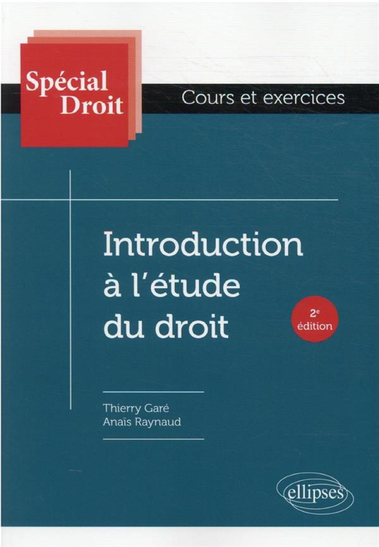 INTRODUCTION A L'2TUDE DU DROIT - 2E EDITION - GARE/RAYNAUD - ELLIPSES MARKET