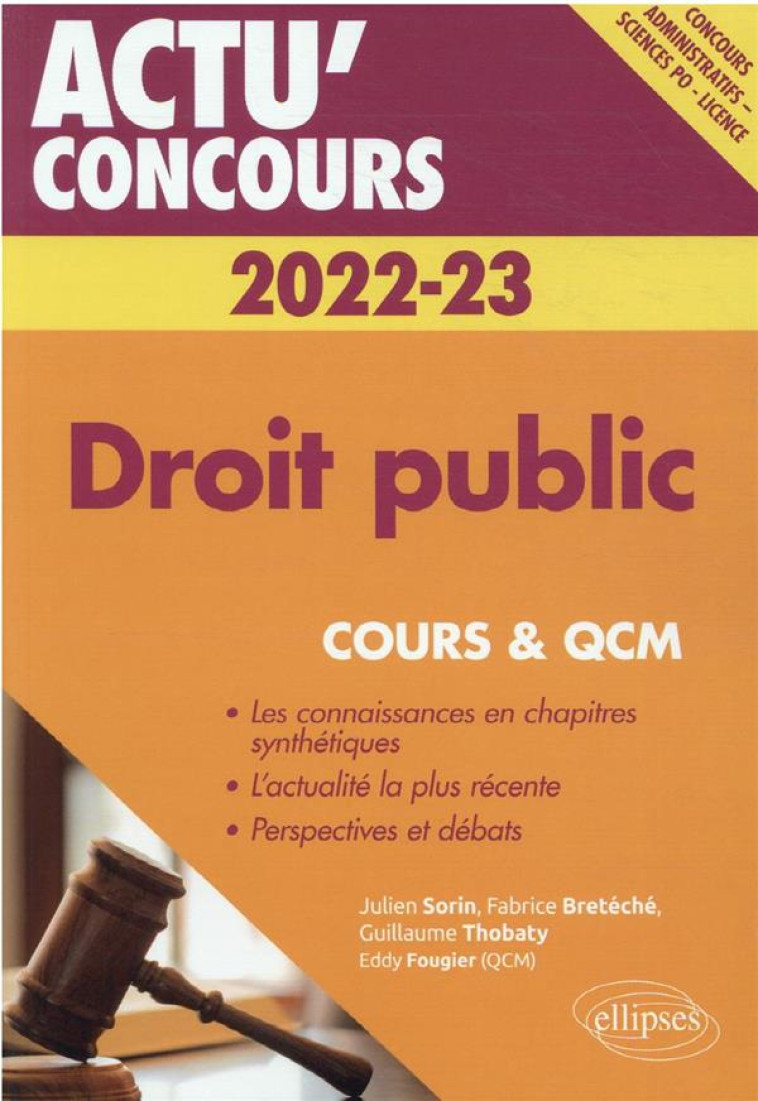 ACTU' CONCOURS : DROIT PUBLIC 2022-2023 : COURS ET QCM - BRETECHE/FOUGIER - ELLIPSES MARKET