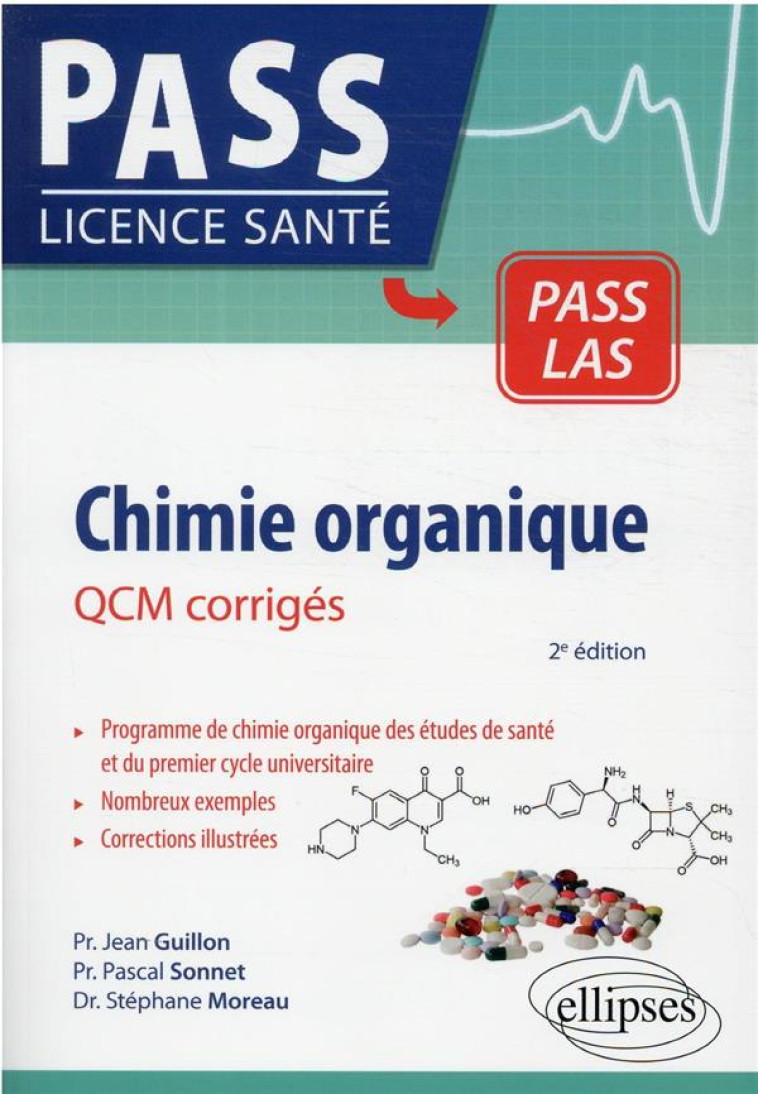 CHIMIE ORGANIQUE : QCM CORRIGES (2E EDITION) - GUILLON/MOREAU - ELLIPSES MARKET