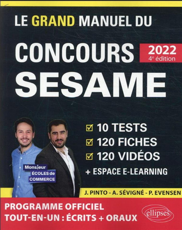 LE GRAND MANUEL DU CONCOURS SESAME : ECRITS + ORAUX (EDITION 2022) - EVENSEN/PINTO - ELLIPSES MARKET