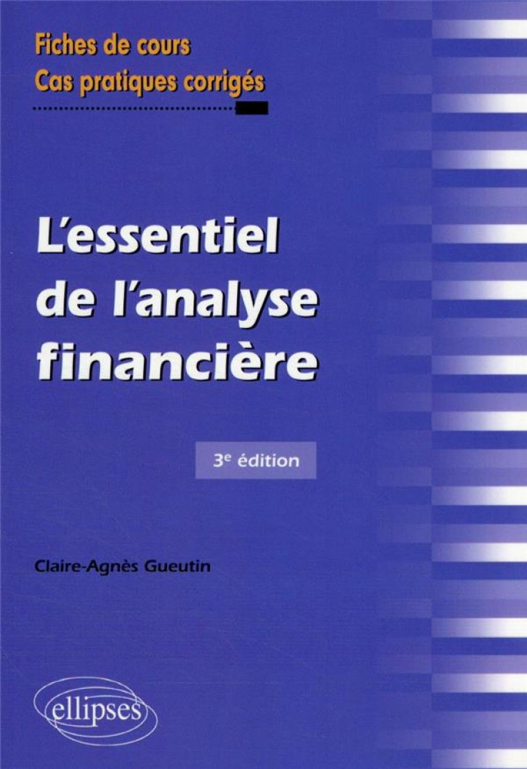 L'ESSENTIEL DE L'ANALYSE FINANCIERE - GUEUTIN CLAIRE-AGNES - ELLIPSES MARKET