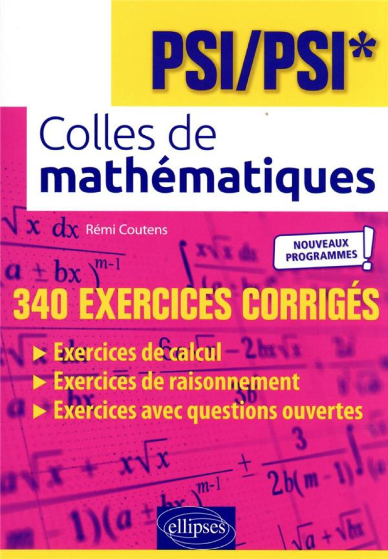 COLLES DE MATHEMATIQUES : PSI/PSI*  -  PROGRAMME 2022 - COUTENS REMI - ELLIPSES MARKET