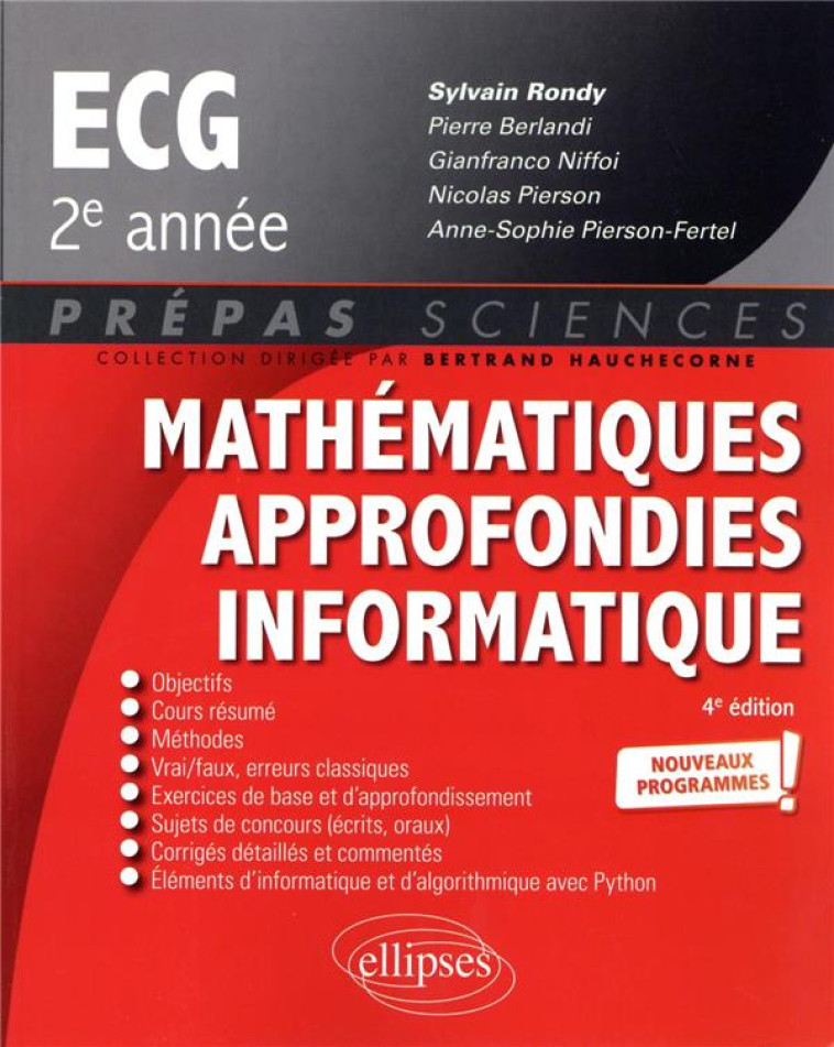 MATHEMATIQUES APPROFONDIES - INFORMATIQUE : PREPAS ECG 2E ANNEE  -  PROGRAMME 2022 - RONDY/BERLANDI - ELLIPSES MARKET