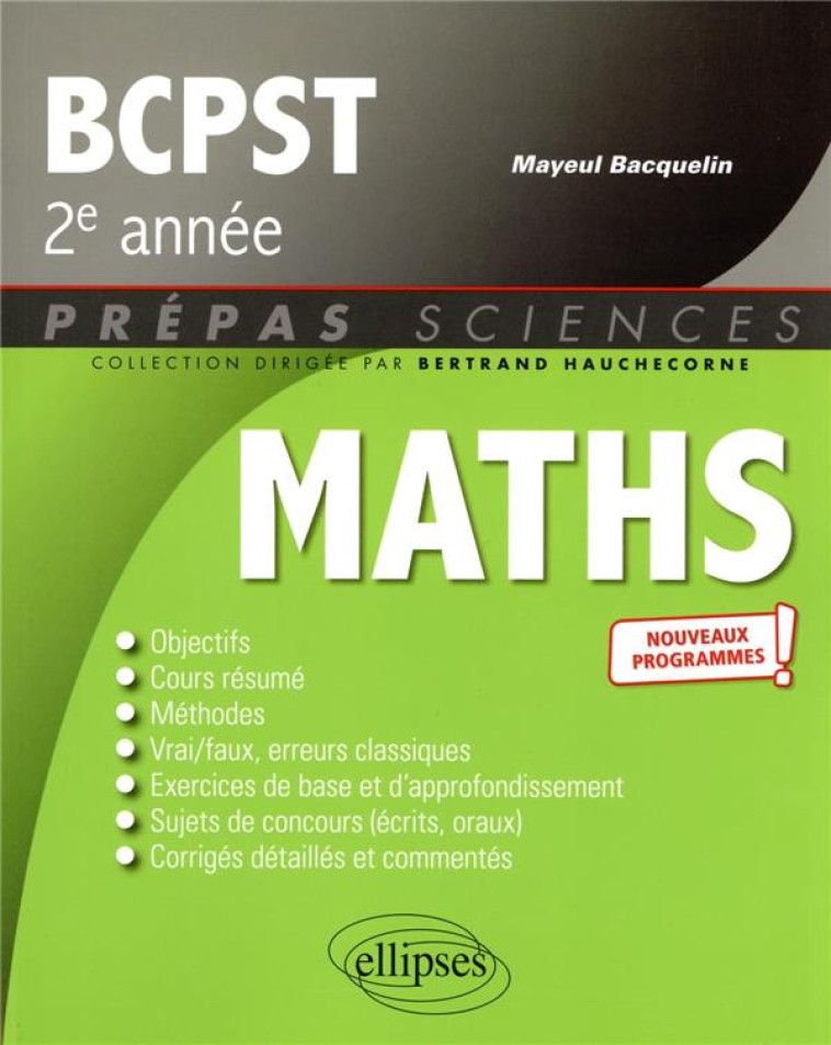 MATHEMATIQUES : BCPST 2E ANNEE  -  PROGRAMME 2022 - BACQUELIN MAYEUL - ELLIPSES MARKET