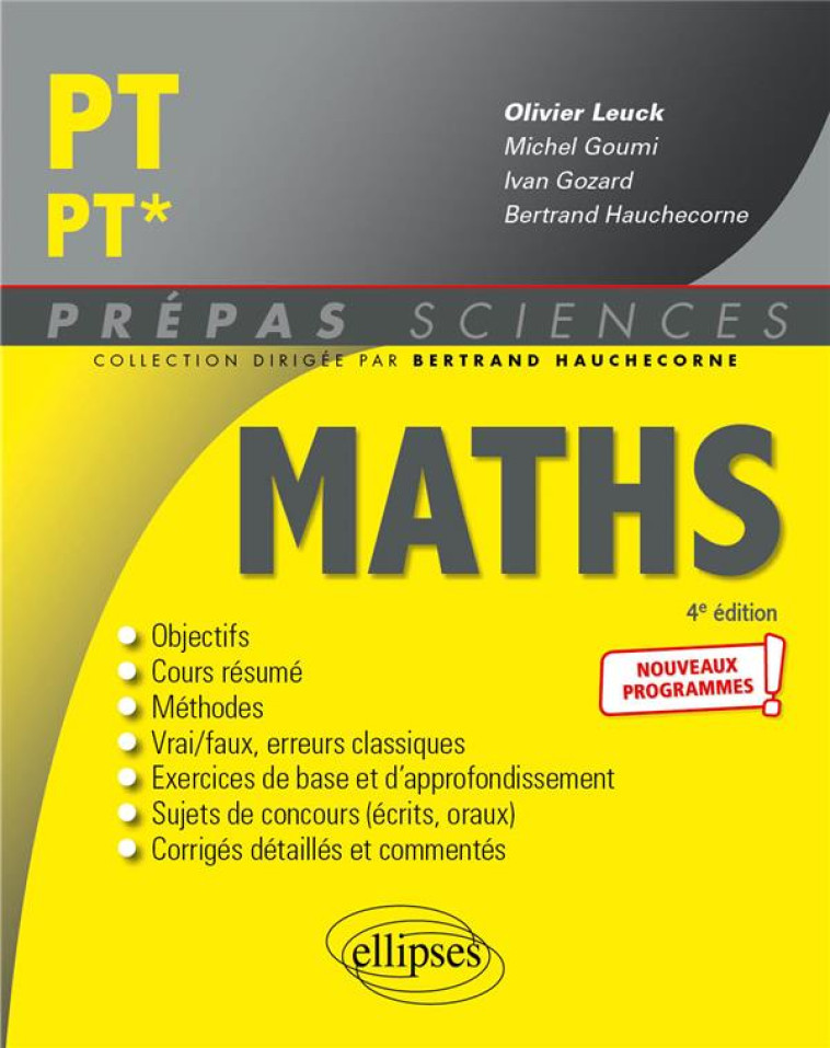 MATHEMATIQUES : PT/PT*  -  PROGRAMME 2022 - LEUCK/GOUMI/GOZARD - ELLIPSES MARKET