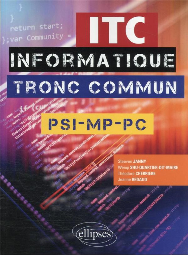 INFORMATIQUE POUR TOUS : IPT - PSI, MP, PC - JANNY/CHERRIERE - ELLIPSES MARKET