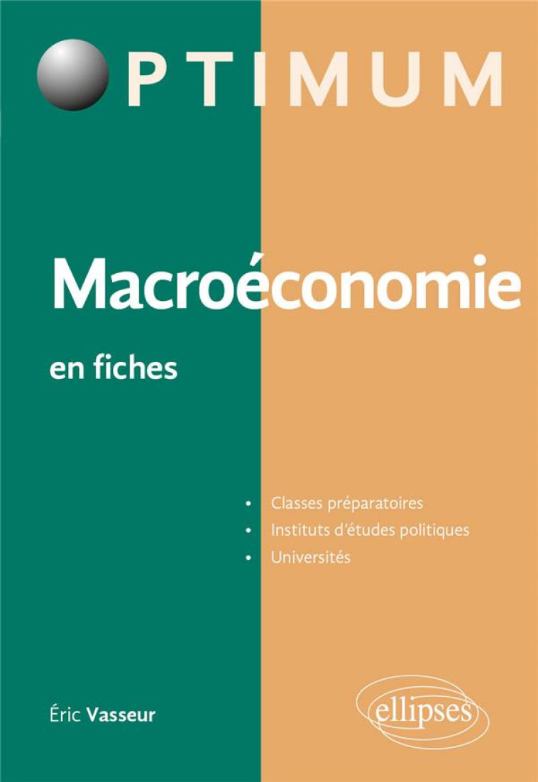 MACROECONOMIE EN FICHES : RAPPELS DE COURS ET EXERCICES CORRIGES - VASSEUR ERIC - ELLIPSES MARKET