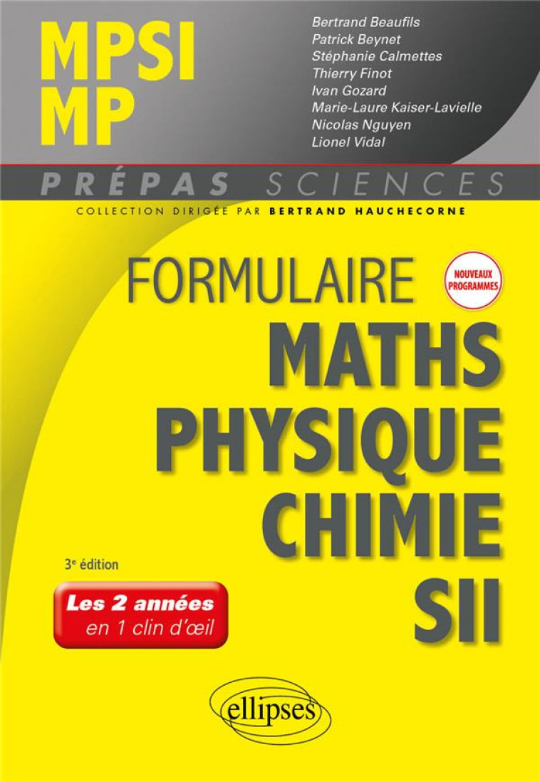 FORMULAIRE MPSI/MP : MATHS, PHYSIQUE-CHIMIE, SII NOUVEAUX PROGRAMMES - BEAUFILS/BEYNET - ELLIPSES MARKET