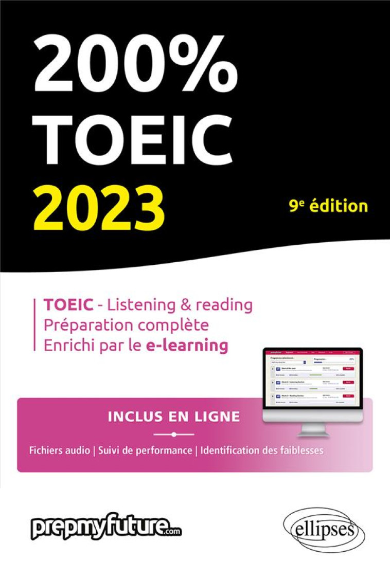 200% TOEIC : LISTENING et READING (9E EDITION) - BYRNE/DICKINSON - ELLIPSES MARKET