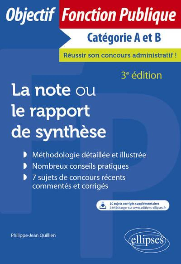 LA NOTE OU LE RAPPORT DE SYNTHESE (3E EDITION) - QUILLIEN P-J. - ELLIPSES MARKET