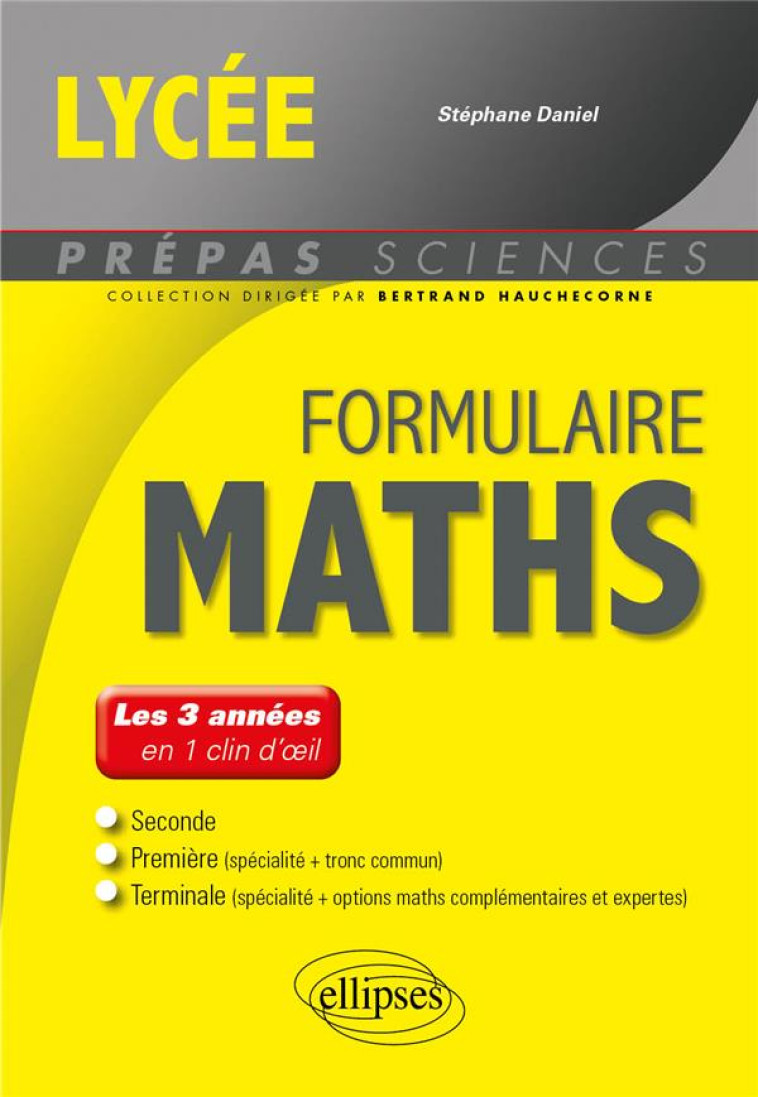 FORMULAIRE MATHS : LES 3 ANNEES EN 1 CLIN D'OEIL - DANIEL STEPHANE - ELLIPSES MARKET