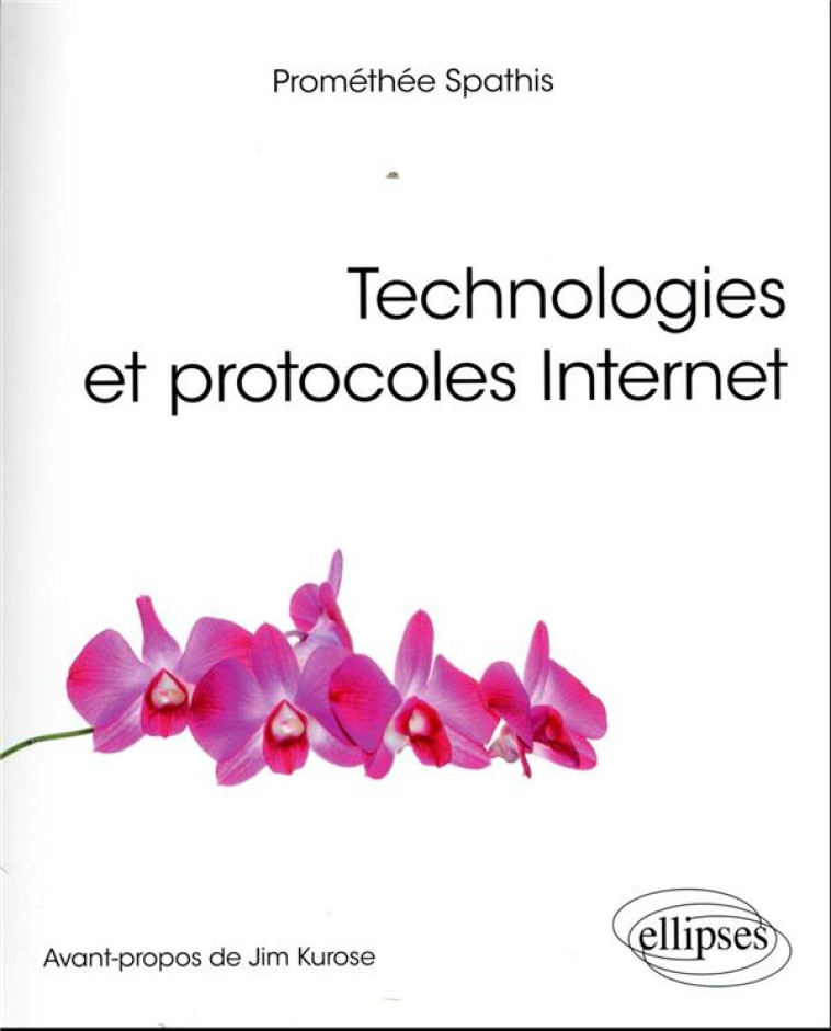 TECHNOLOGIES ET PROTOCOLES INTERNET - SPATHIS PROMETHEE - ELLIPSES MARKET