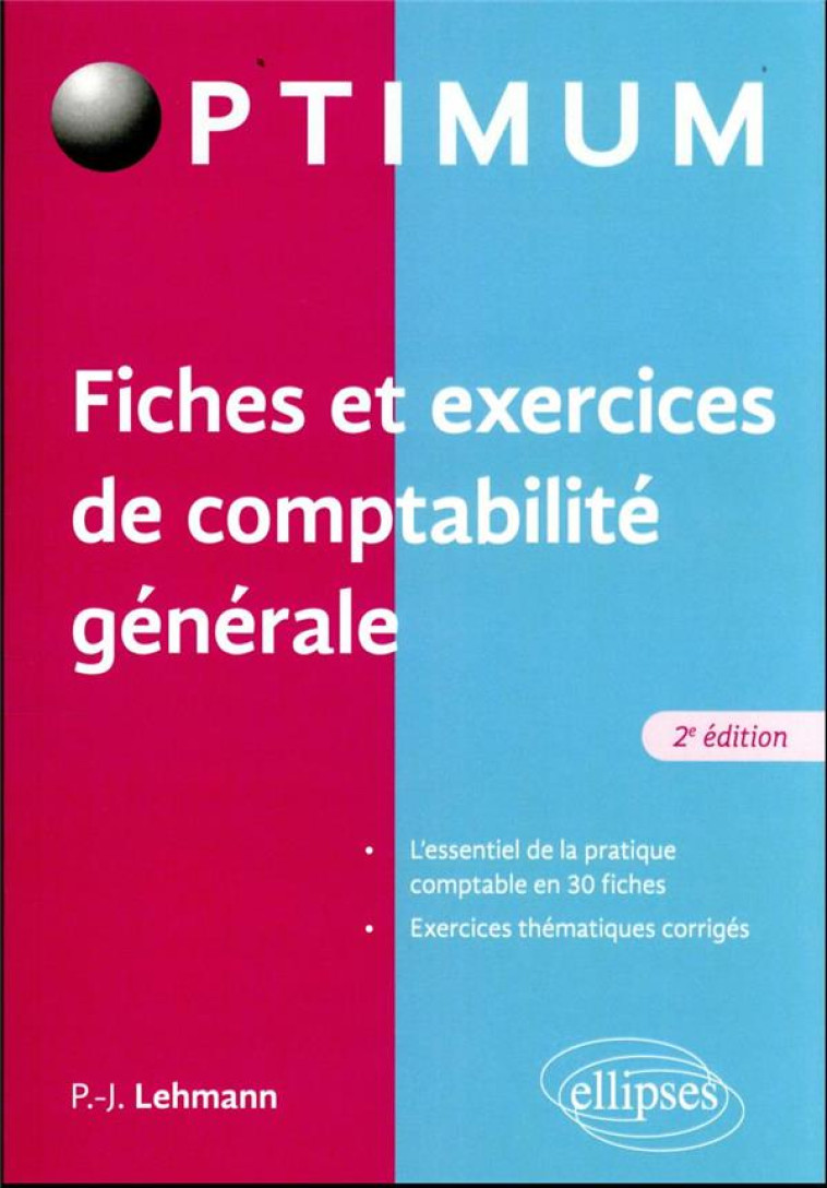 FICHES ET EXERCICES DE COMPTABILITE GENERALE - LEHMANN PAUL-JACQUES - ELLIPSES MARKET