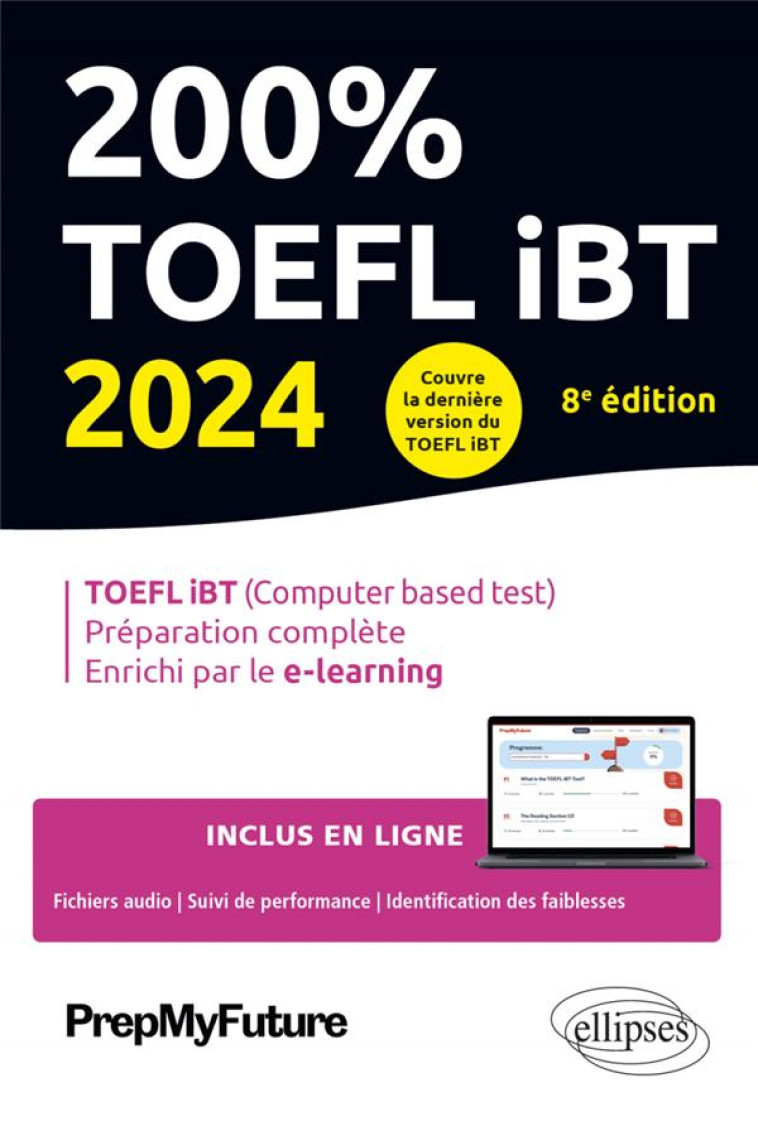 200% TOEFL IBT (EDITION 2024) - FENYAR/PREPMYFUTURE - ELLIPSES MARKET