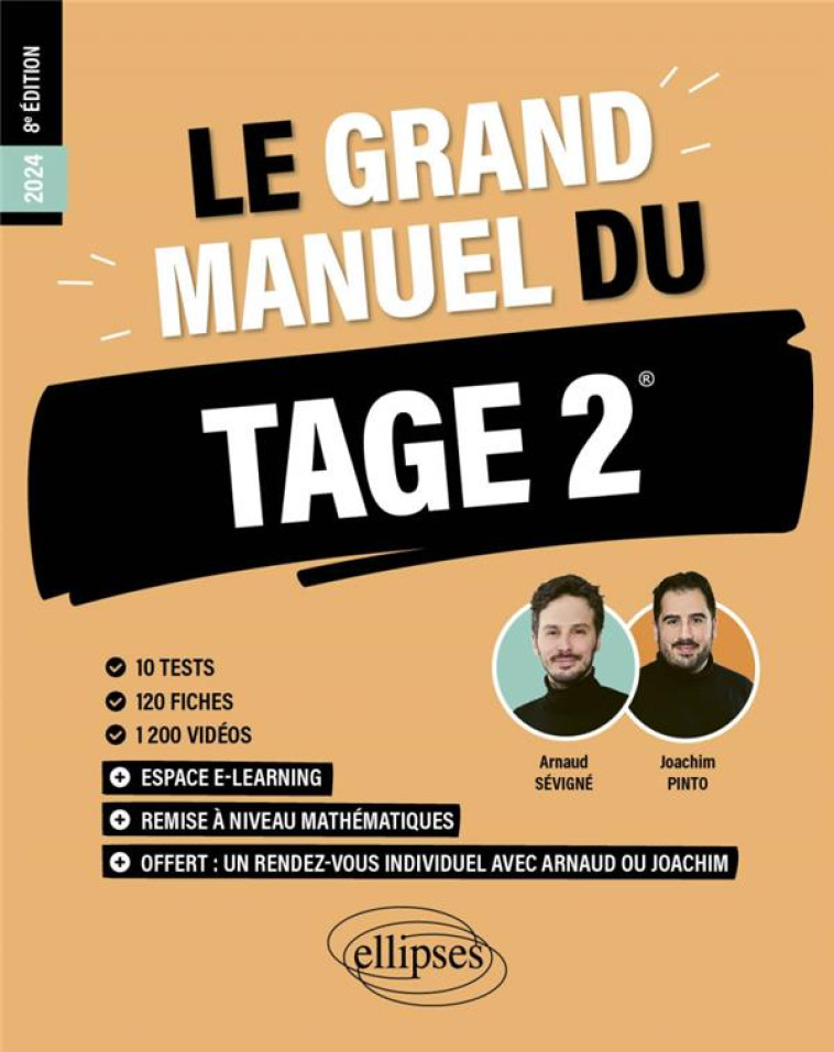 LE GRAND MANUEL DU TAGE 2 : 10 TESTS BLANCS + 120 FICHES DE COURS + 1000 VIDEOS (EDITION 2024) - PINTO/SEVIGNE - ELLIPSES MARKET