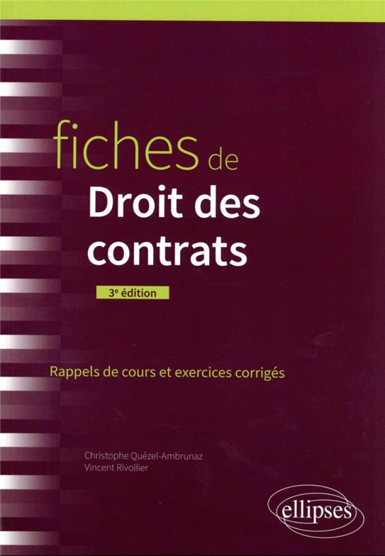 FICHES DE DROIT DES CONTRATS (3E EDITION) - QUEZEL-AMBRUNAZ - ELLIPSES MARKET