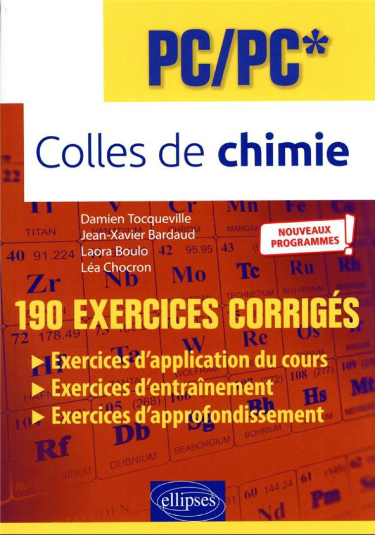 COLLES DE CHIMIE : PC/PC*  -  PROGRAMME 2022  -  190 EXERCICES CORRIGES - TOCQUEVILLE/BARDAUD - ELLIPSES MARKET