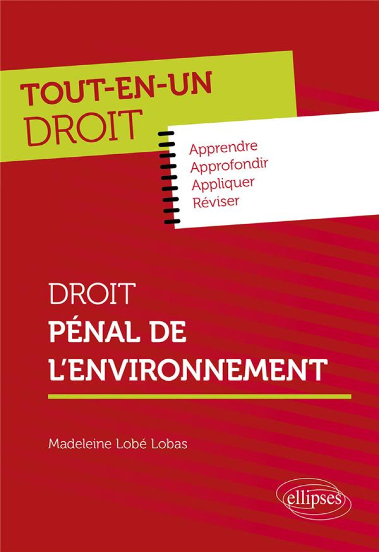 DROIT PENAL DE L'ENVIRONNEMENT - LOBE LOBAS MADELEINE - ELLIPSES MARKET