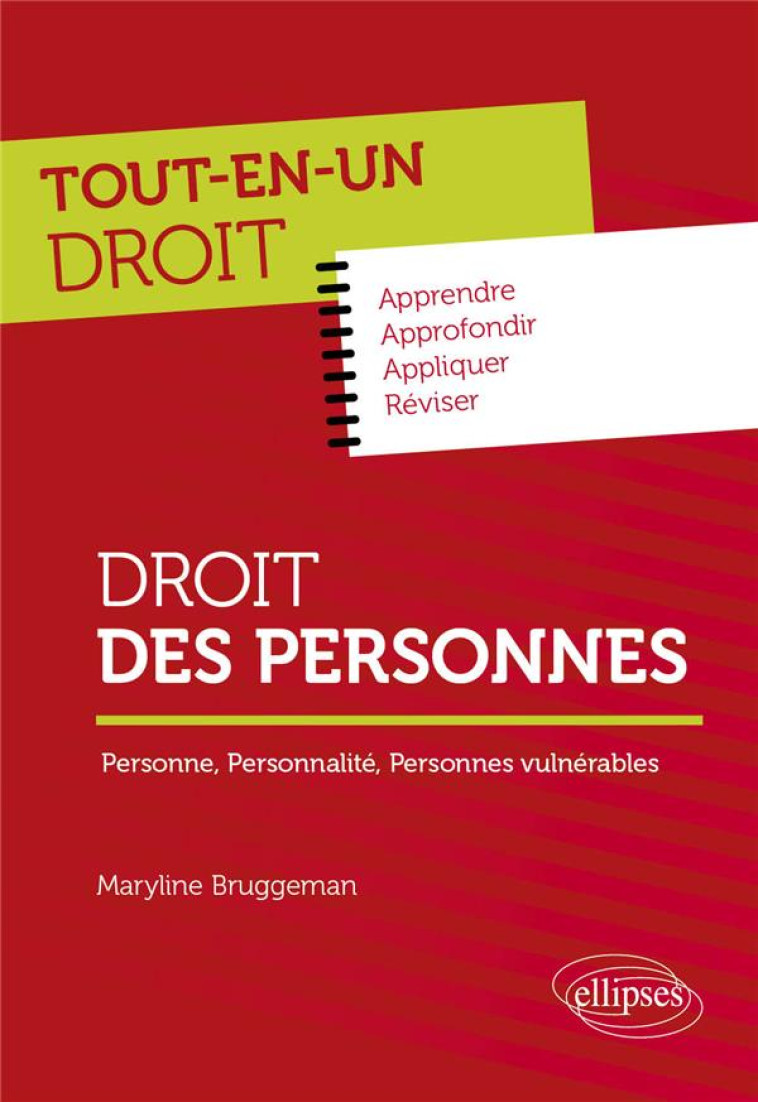 DROIT DES PERSONNES : PERSONNE, PERSONNALITE, PERSONNES VULNERABLES - BRUGGEMAN MARYLINE - ELLIPSES MARKET