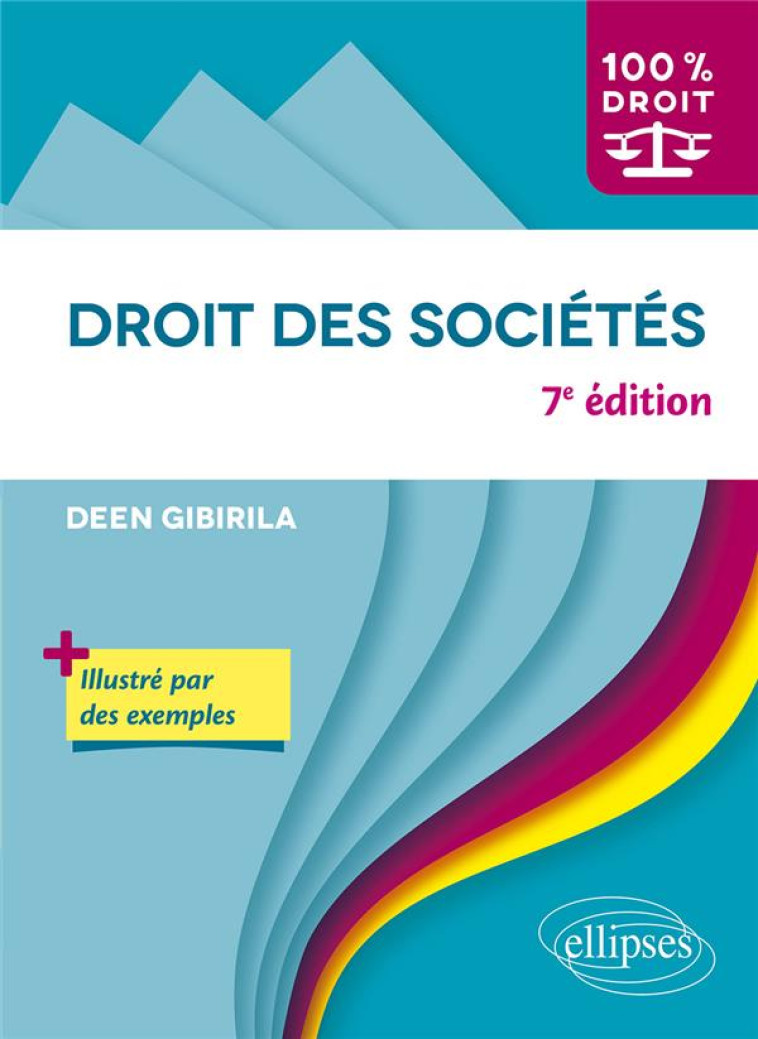 DROIT DES SOCIETES (7E EDITION) - GIBIRILA DEEN - ELLIPSES MARKET