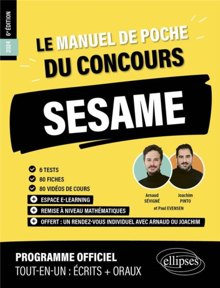 LE MANUEL DE POCHE DU CONCOURS SESAME (PROGRAMME OFFICIEL : ECRITS + ORAUX) (EDITION 2024) - EVENSEN/PINTO - ELLIPSES MARKET