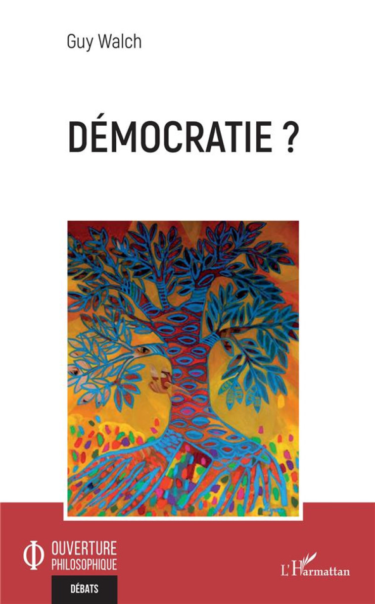 DEMOCRATIE ? - WALCH GUY - L'HARMATTAN