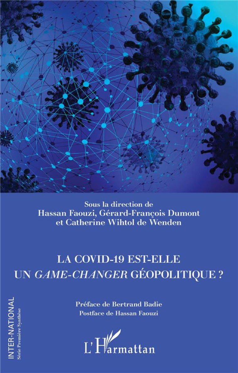 LA COVID-19 EST-ELLE UN GAME-CHANGER GEOPOLITIQUE ? - FAOUZI/DUMONT - L'HARMATTAN