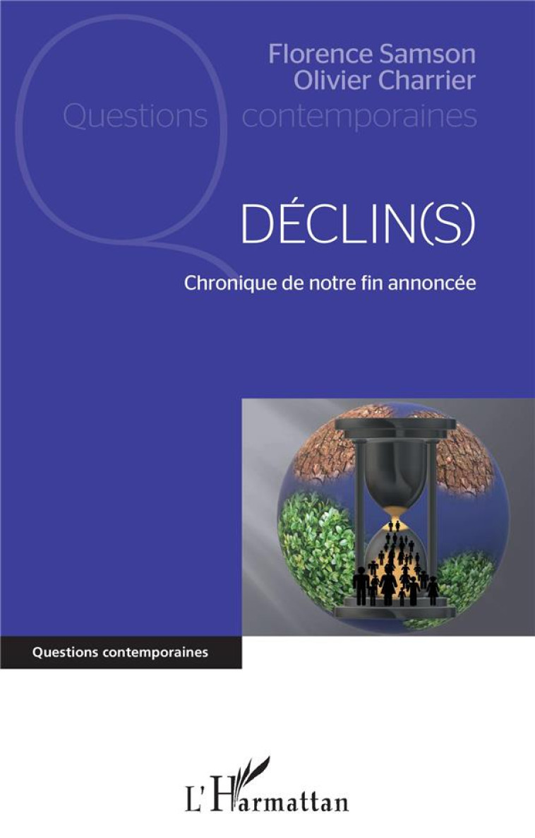 DECLIN(S) : CHRONIQUE DE NOTRE FIN ANNONCEE - SAMSON/CHARRIER - L'HARMATTAN