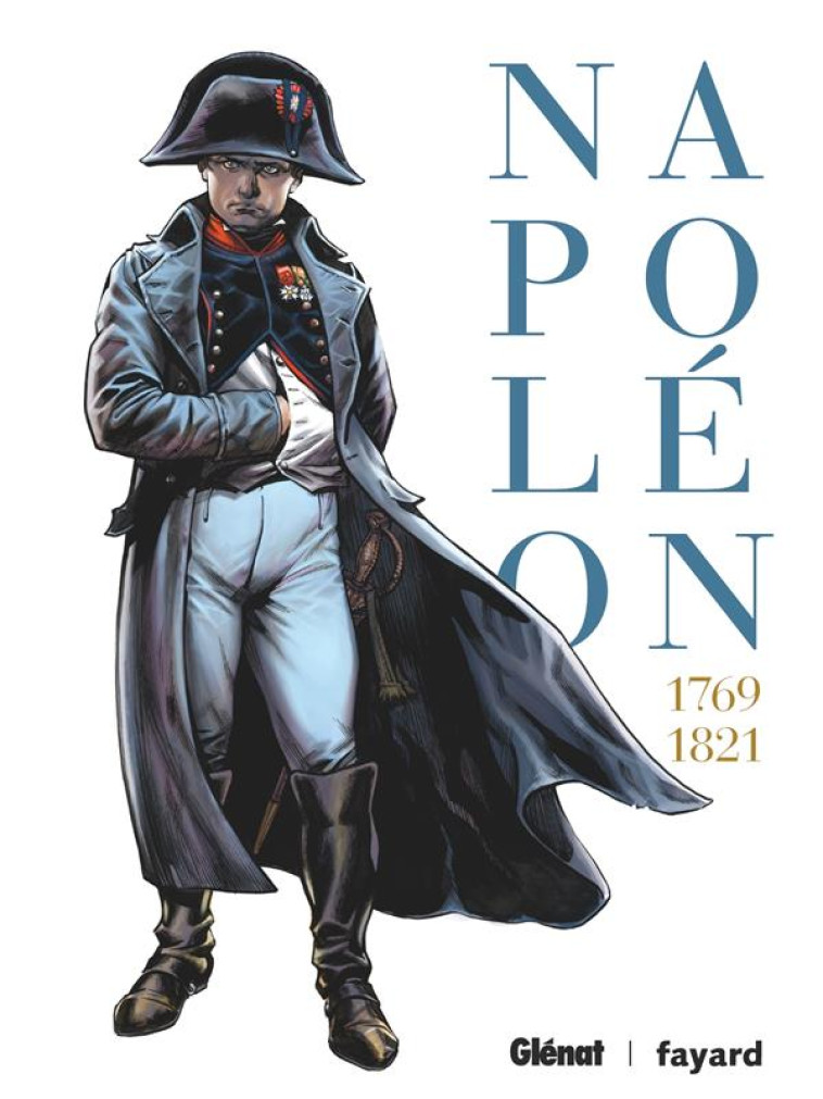 NAPOLEON : INTEGRALE TOMES 1 A 3 : 1769-1821 - SIMSOLO/FIORENTINO - GLENAT