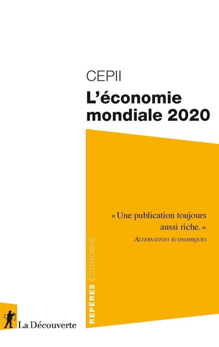 L'ECONOMIE MONDIALE 2020 - CEPII (CENTRE D-ETUD - LA DECOUVERTE