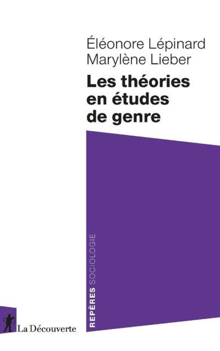 LES THEORIES EN ETUDES DE GENRE - LEPINARD/LIEBER - LA DECOUVERTE