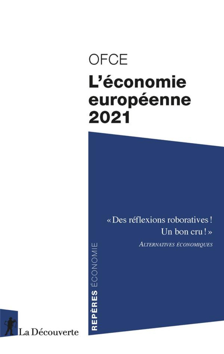 L'ECONOMIE EUROPEENNE 2021 - OFCE (OBSERVATOIRE F - LA DECOUVERTE