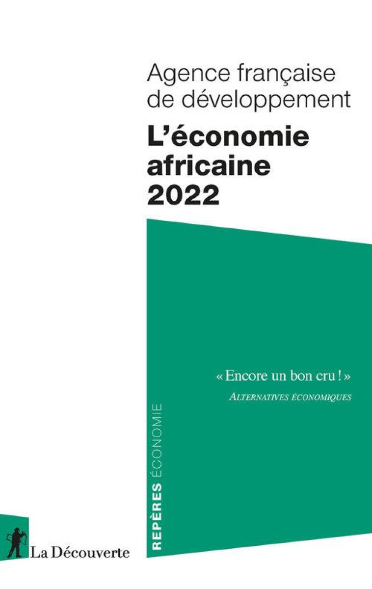 L'ECONOMIE AFRICAINE 2022 - AGENCE FRANCAISE DE - LA DECOUVERTE